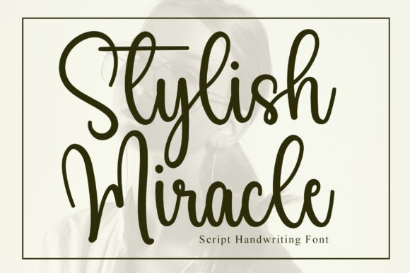 Stylish Miracle Font for Handmade Creators