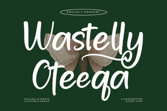 Wastelly Oteeqa: The Script Font for Clear Campaigns